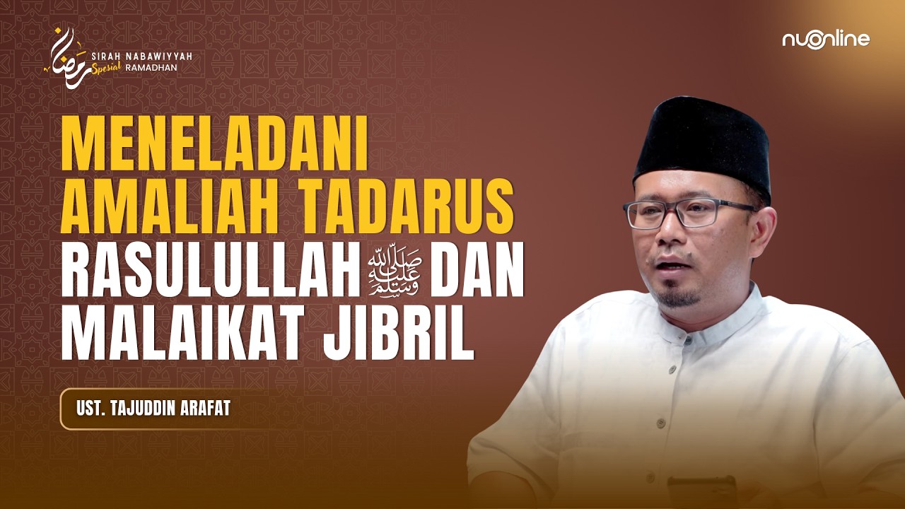 Doa Malaikat Jibril yang Diaminkan Rasulullah Saat Ramadhan, Apa Isinya? | Ust. Tajuddin Arafat