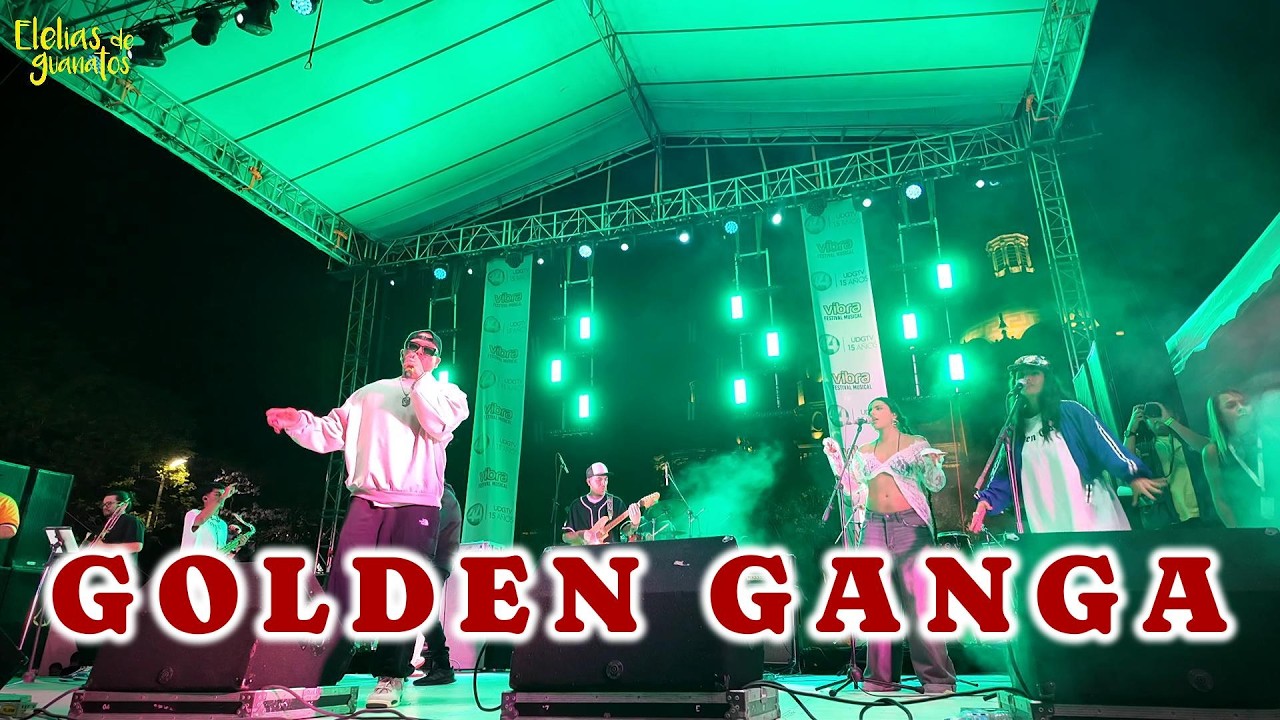 GOLDEN GANGA en Guadalajara, Mexico !!!