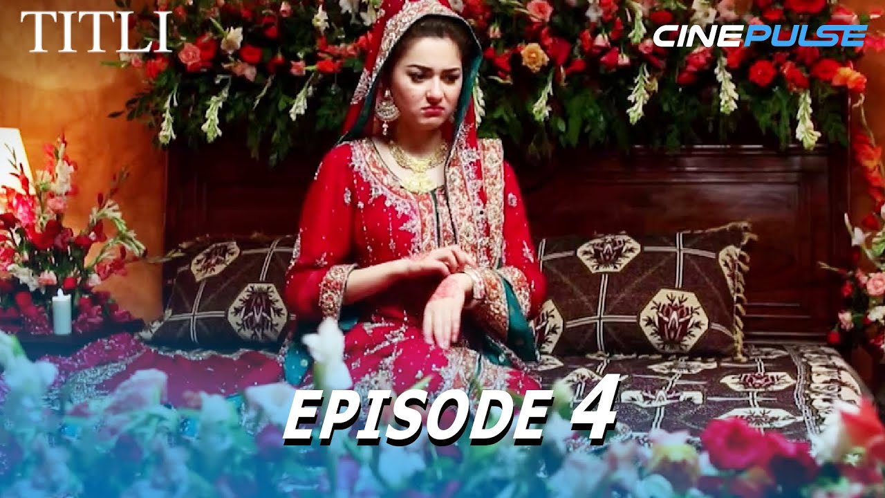Titli Episode 4 | Pakistani Drama