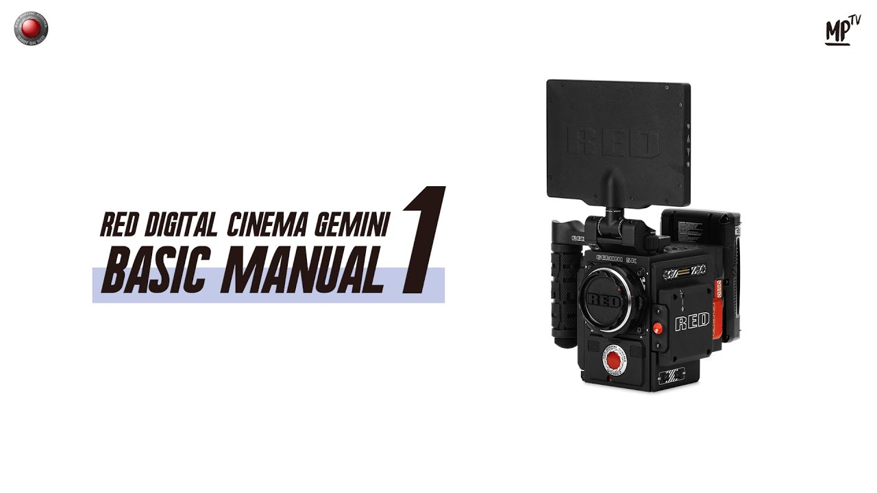 RED Digital Cinema GEMINI Basic Manual 1