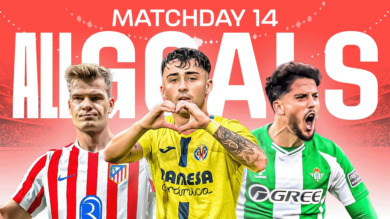 TODOS LOS GOLES de la JORNADA 14 LALIGA EA SPORTS 2025/26