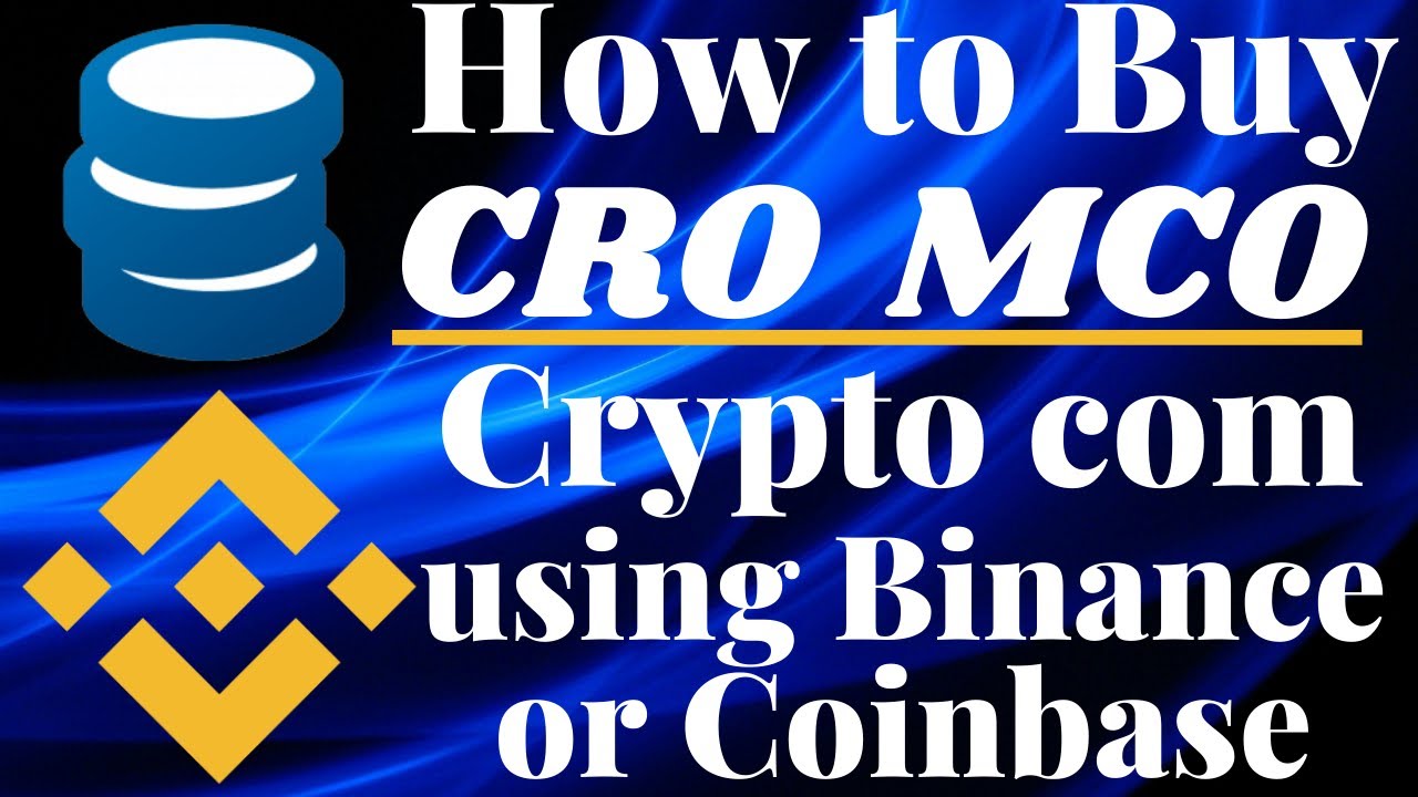 How to Buy CRO MCO from Crypto com using Binance or Coinbase