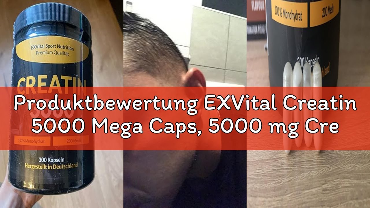 Produktbewertung EXVital Creatin 5000 Mega Caps, 5000 mg Creatin Monohydrat pro Tagesdosis, 300 vega
