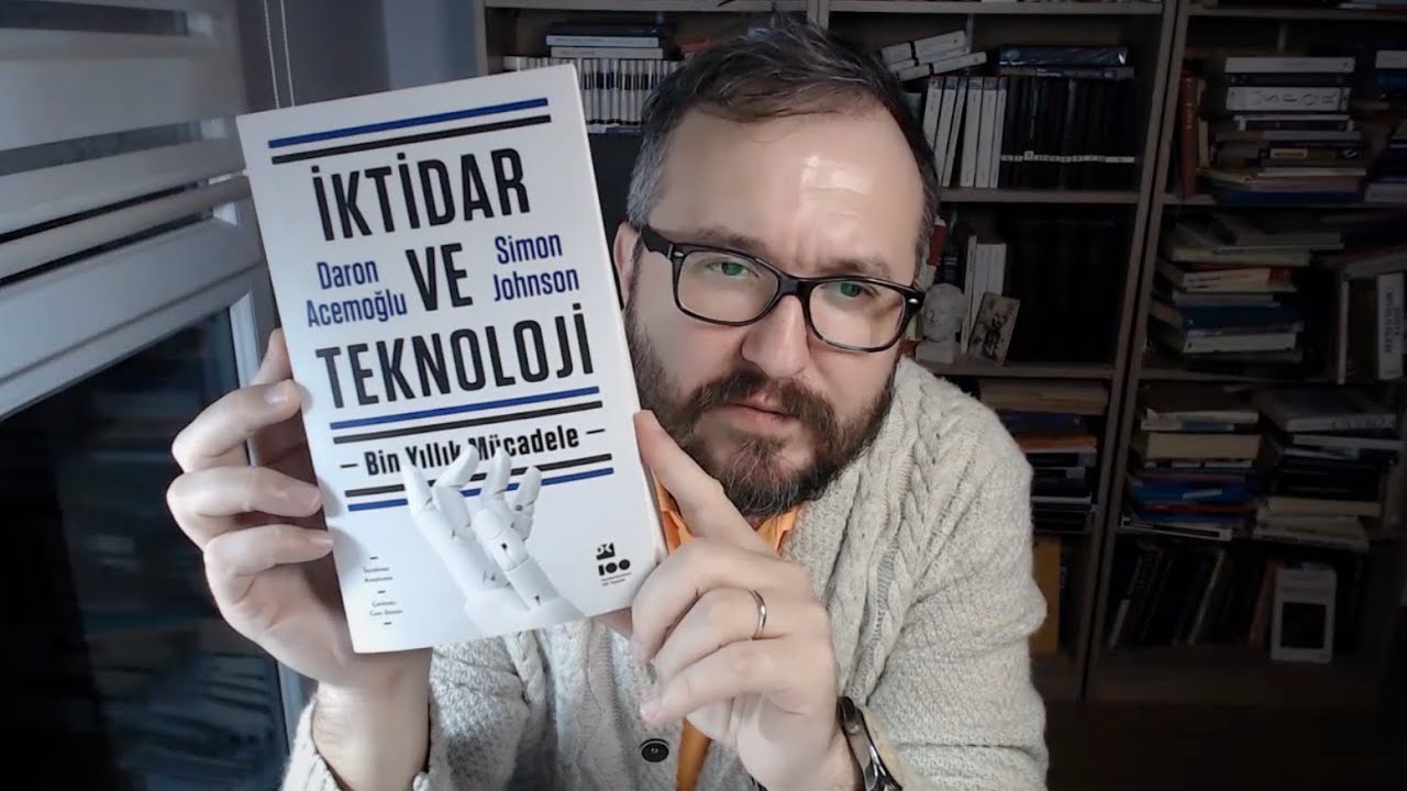 Bir kitap: Daron Acemoğlu ve Simon Johnson, İktidar ve Teknoloji: Bin Yıllık Mücadele