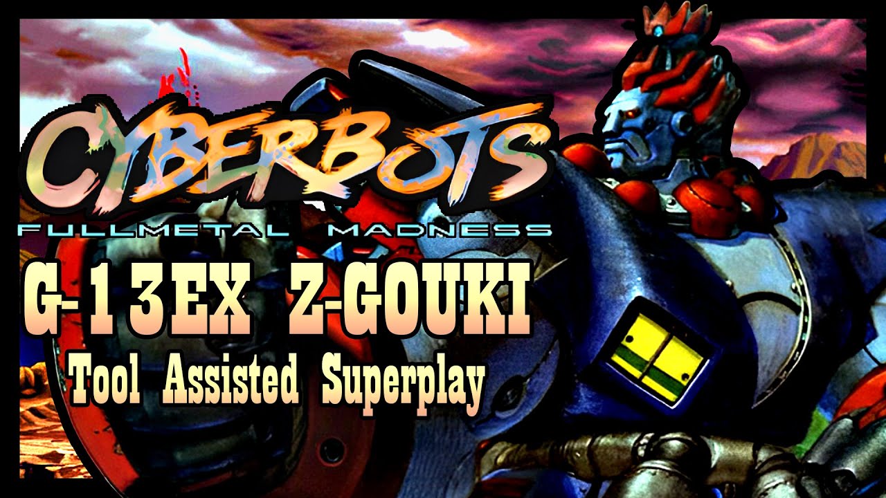 【TAS】CYBERBOTS: FULL METAL MADNESS (PSX \ 1995) G-13EX Z-GOUKI