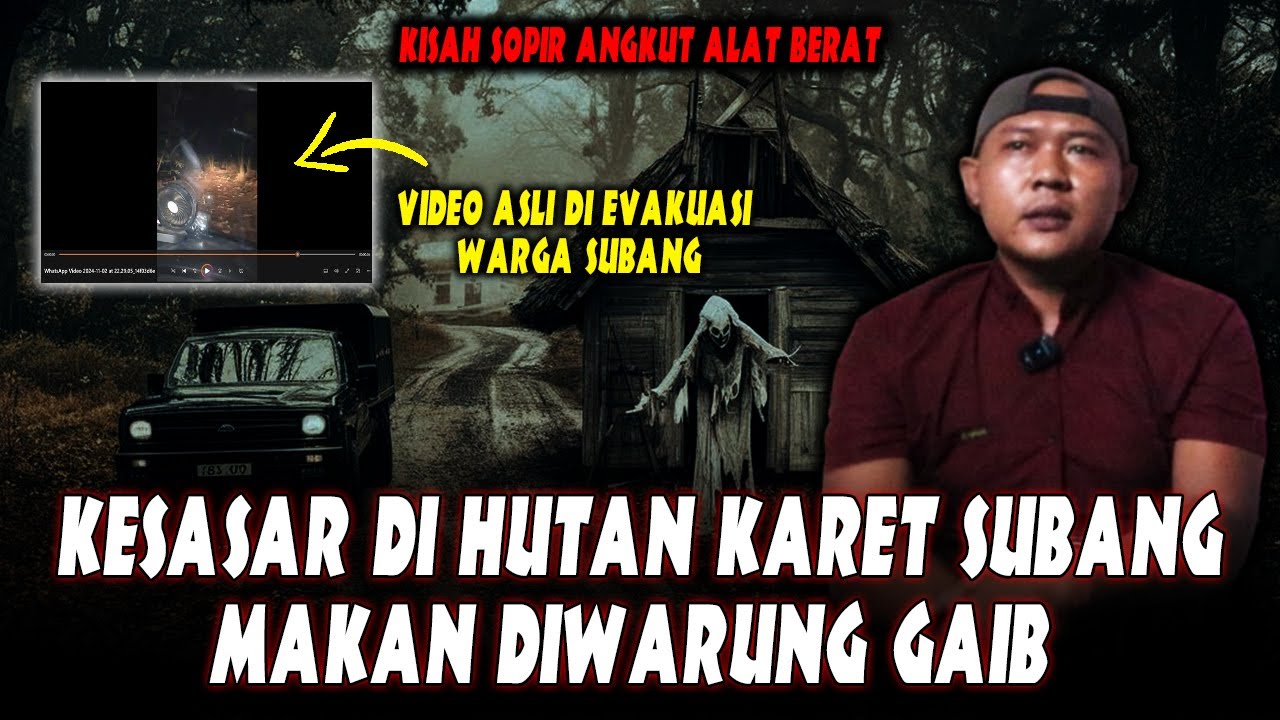 FULL VIDEO ASLI !! SOPIR INI KESASAR DAN MAKAN DI WARUNG GAIB HUTAN KARET SUBANG