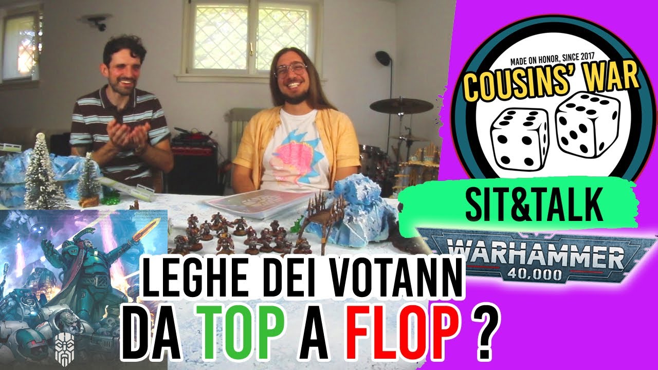 [Sit&Talk] - LEGHE DEI VOTANN: da TOP a FLOP?? - Warhammer 40K 10ed. (ITA)