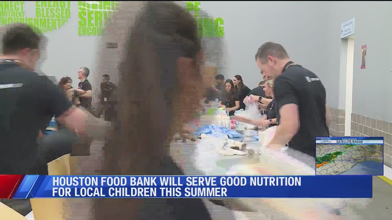 Houston Food Bank launches summer program to feed local kids