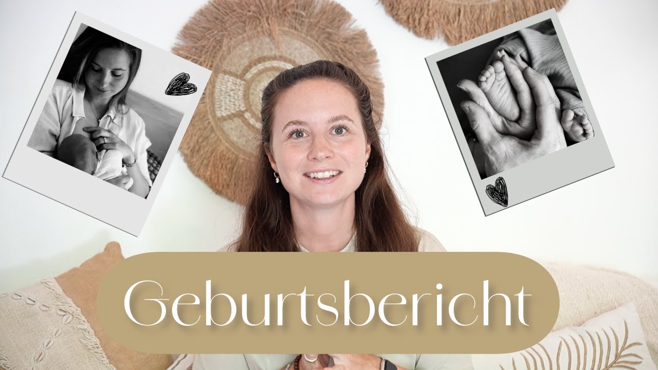 Ehrlicher Geburtsbericht | Vorbereitung, Geburt & Wochenbett I Geburtsvlog 1. Kind