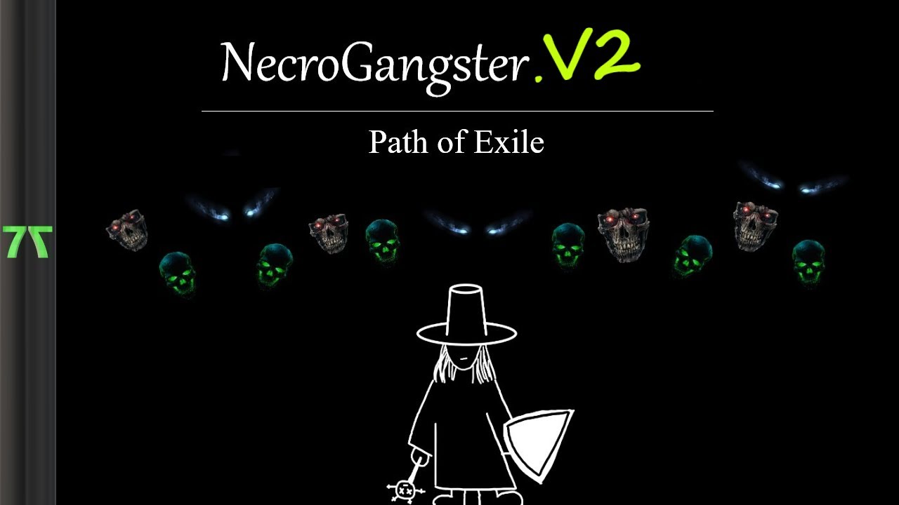NecroGangter .V2 | Path of Exile ( En son hali )
