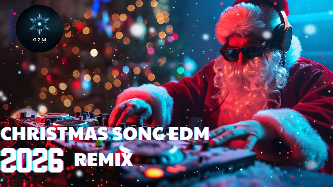 CHRISTMAS SONG EDM REMIX 2026 | DJ GZM 🎅🏻 MASHUP Best Bounce Remix / EDM Mix 🎄