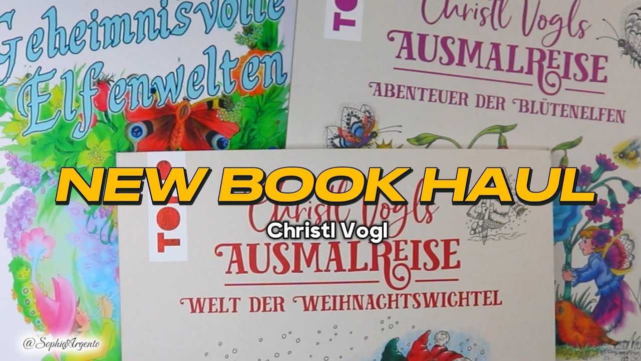 New Coloring Book Haul - Flip Through - Christl Vogl´s Ausmalreise