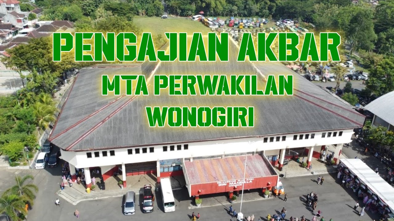 Pengajian Akbar MTA Perwakilan Wonogiri