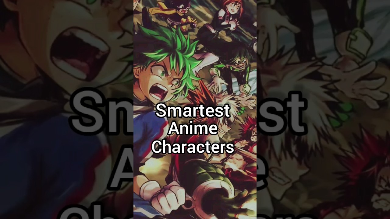 Top 9 Smartest Anime Characters all time