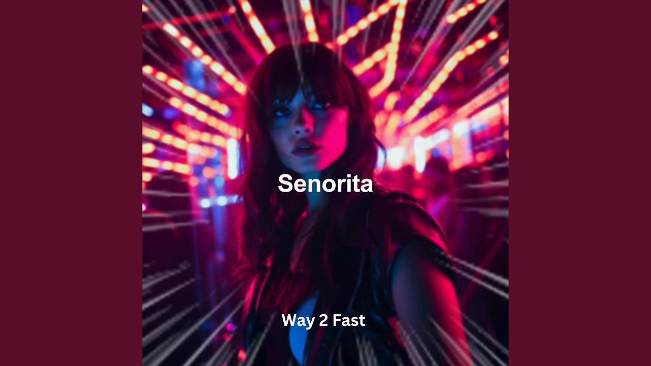 Señorita (Sped Up)