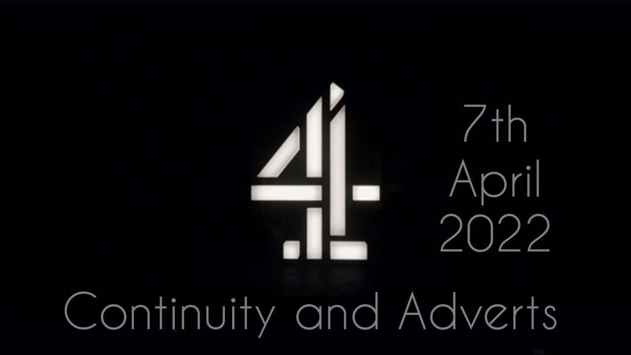 Channel 4 Continuity and Adverts (7th April 2022)
