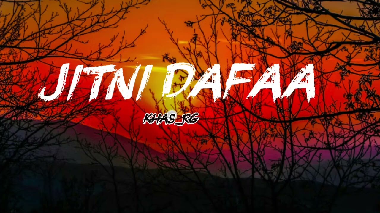 New song 2026 | new hindi song | jitni dafaa | khas_rg