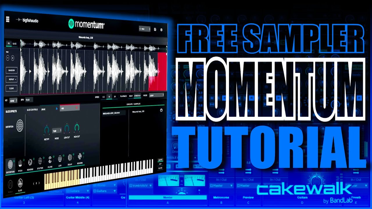 Бесплатный семплер Momentum | Cakewalk от Bandlab | Учебное пособие