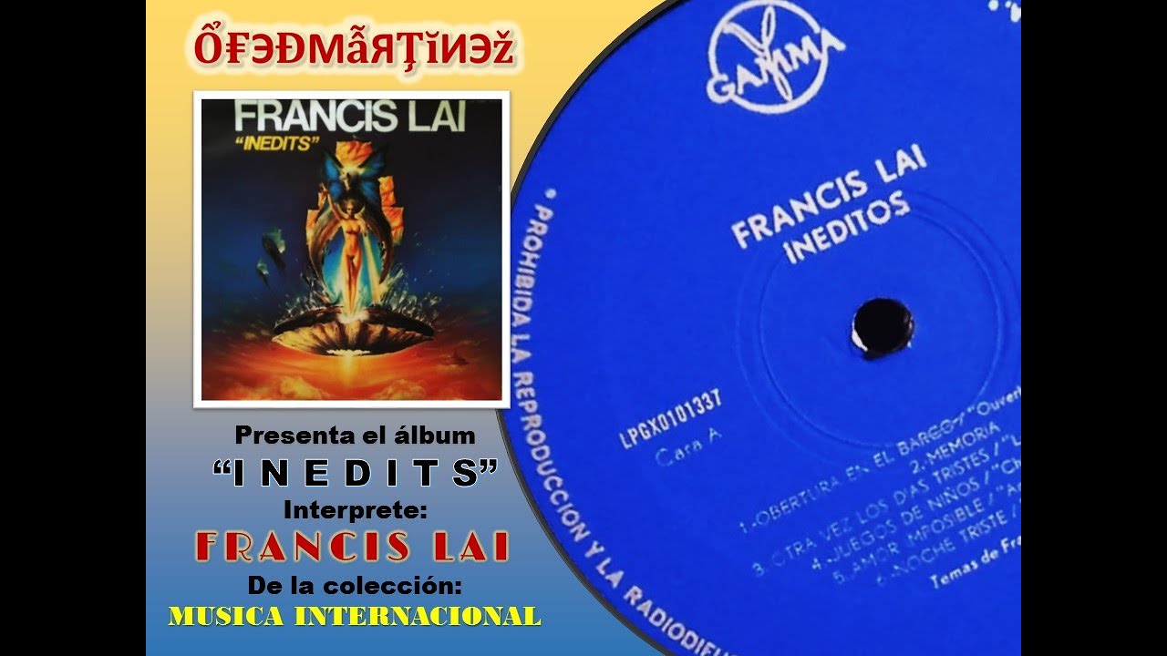 FRANCIS LAI - INEDITOS PARTE 1