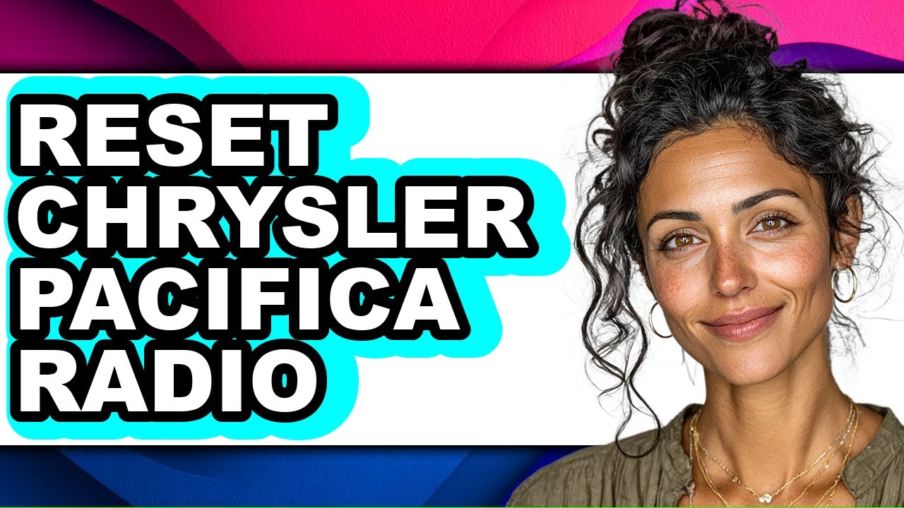 How To Reset Chrysler Pacifica Radio (Full Guide)