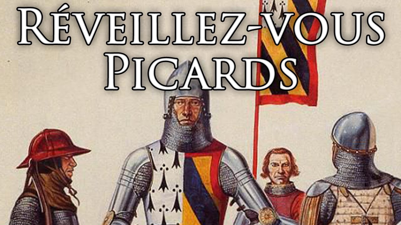 Valois Burgundy Medieval Song: Réveillez-vous, Picards - Wake Up, Picards