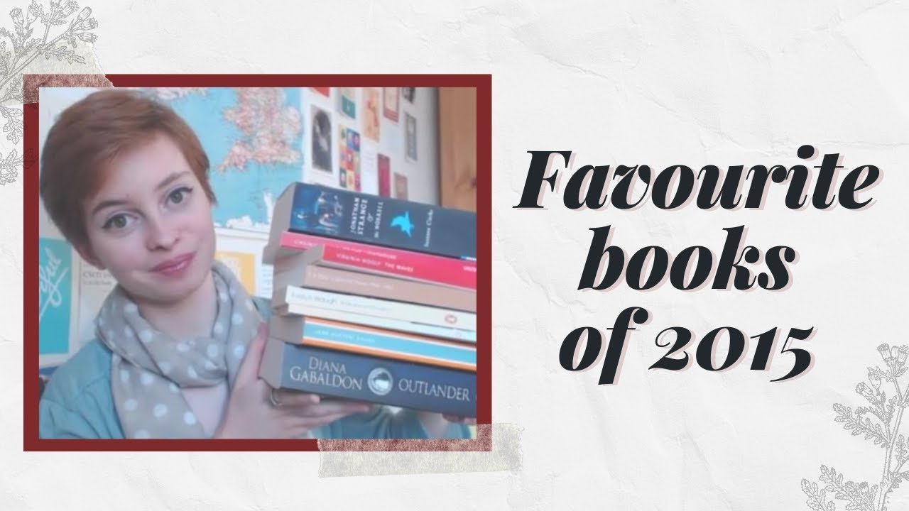 Jonathan Strange & Nr Norrell, To the lighthouse & Outlander | My Favourite Books of 2015