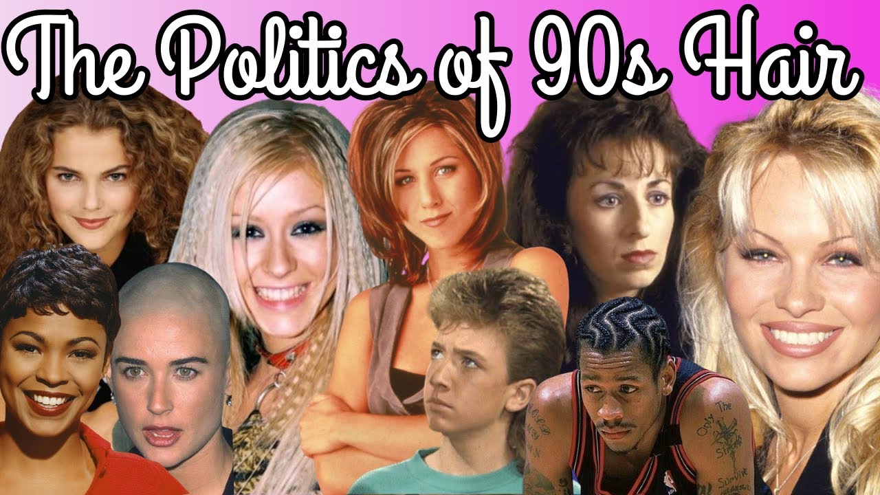 The Politics of 90s Hair