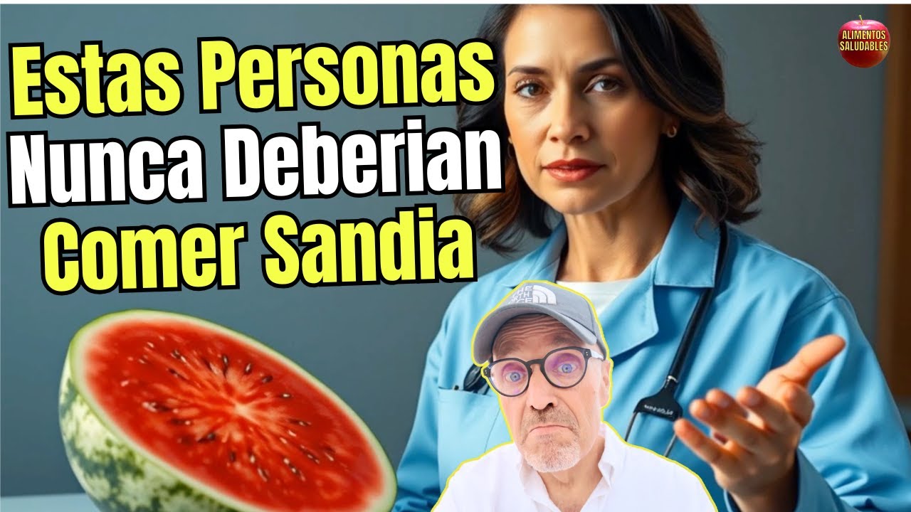 🍉❌ ESTAS son las PERSONAS que NO DEBERÍAN COMER SANDÍA 🚨⚠️ ¡PUEDE SER PELIGROSO para tu SALUD! 🩺🚫