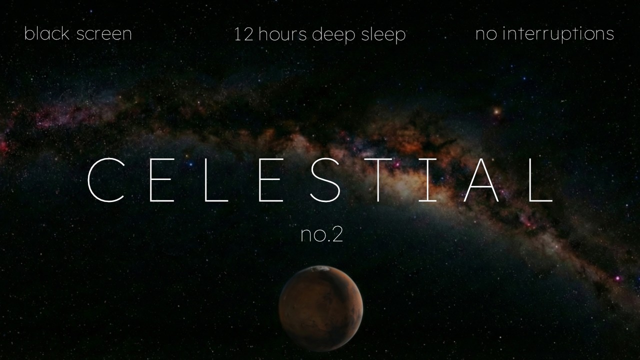 CELESTIAL no.2 - Mars ♂ | Deep Sleep Music for Falling Asleep & Staying Asleep