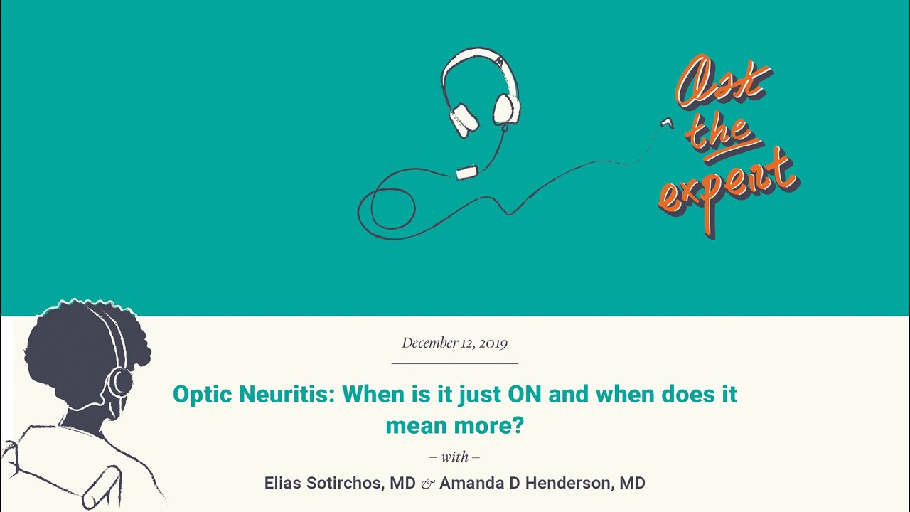 718. Optic Neuritis — When is it just ON and when does it mean more?