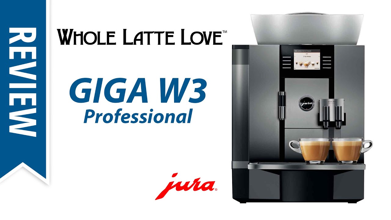 Review: Jura Giga W3 Professional Espresso Machine