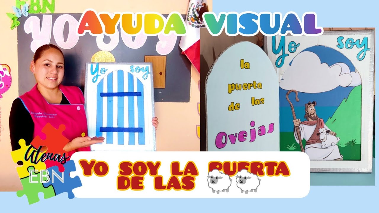 Yo soy la puerta de las ovejas 🐑. Ayuda visual para maestros de EBN 👌.