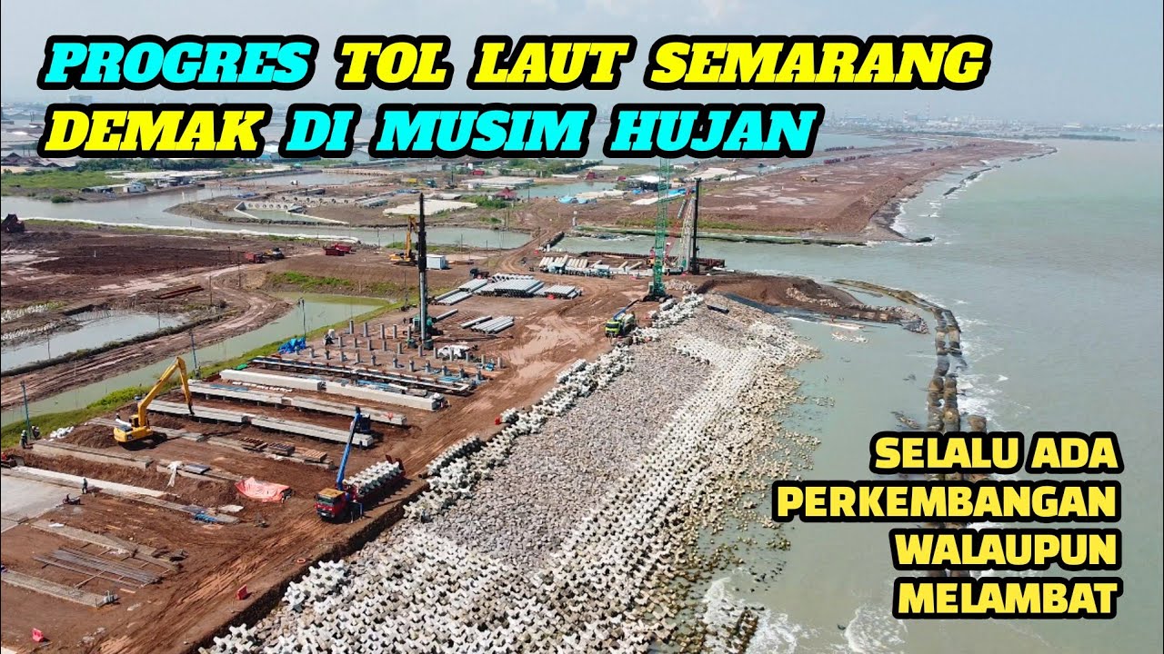 Apa Yang Terbaru ‼️ Tol Laut Semarang Demak Update Awal Februari 2026 Jembatan Babon