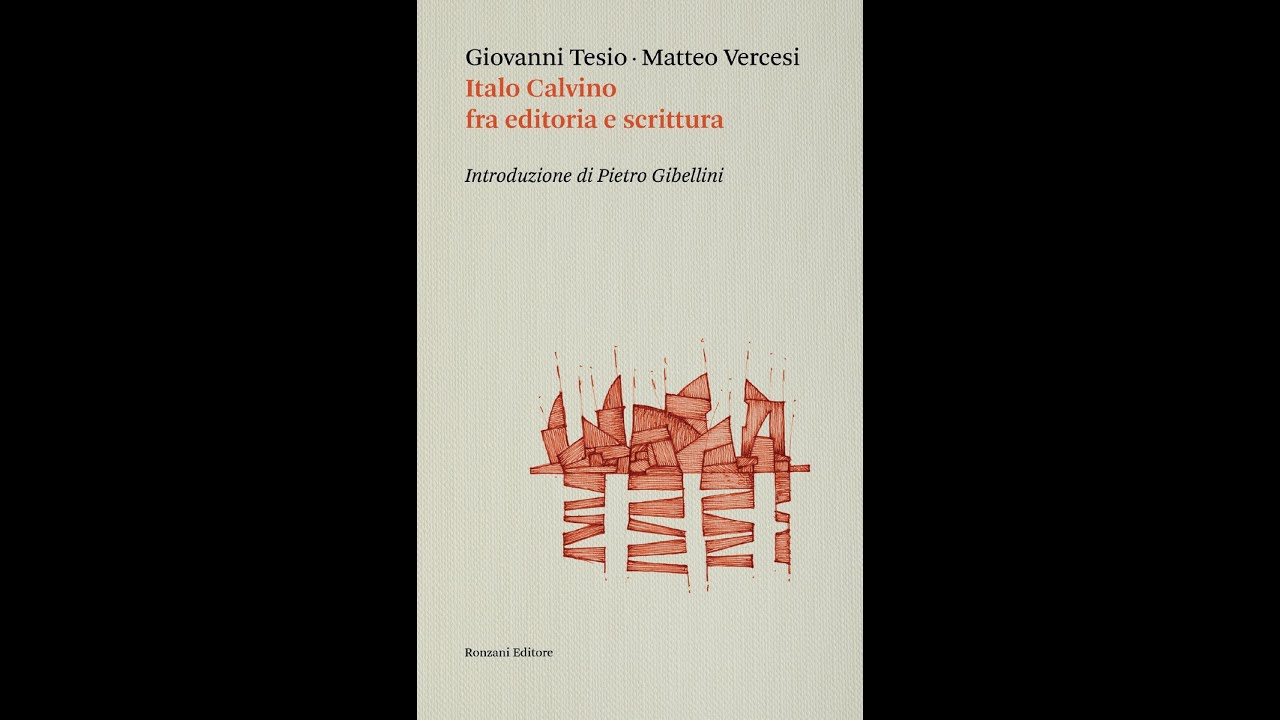 ITALO CALVINO: IL TESTO, IL LIBRO Memorial Italo Calvino