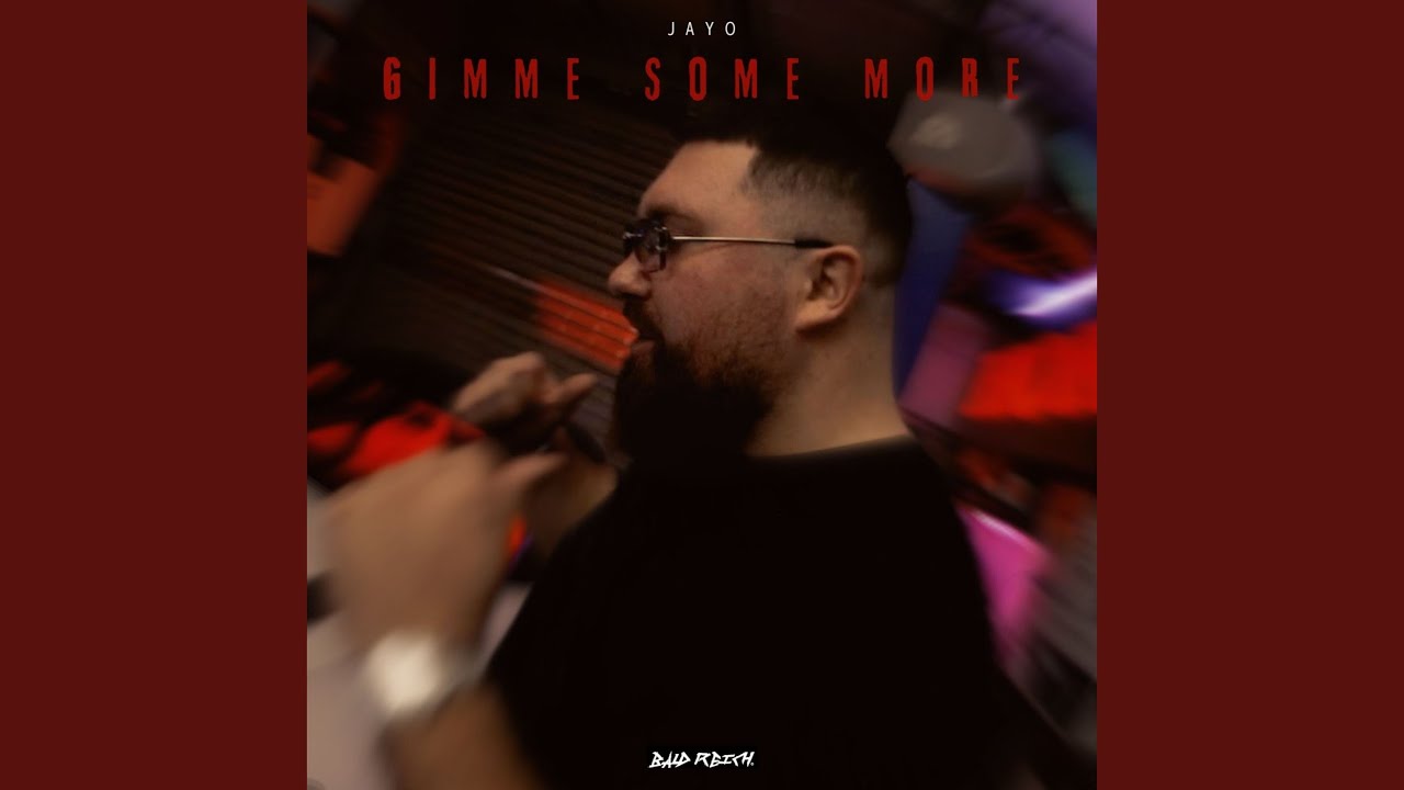 Gimme Some More