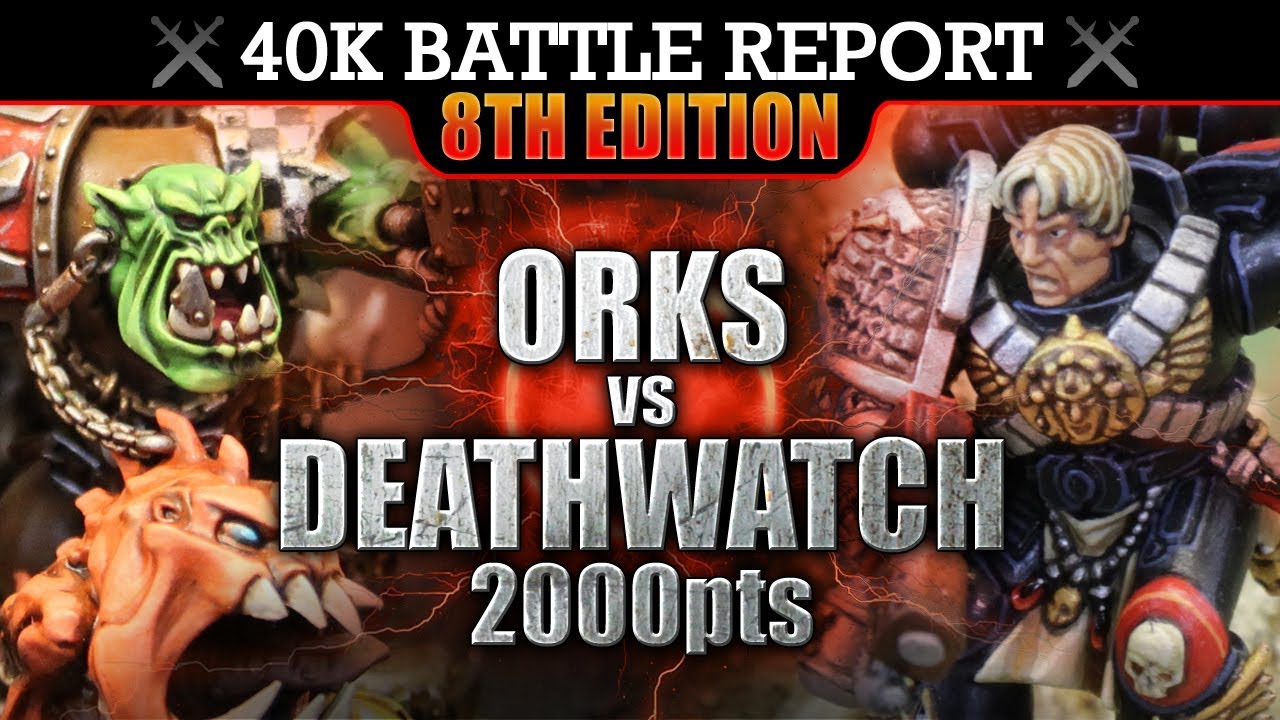 Orks vs Deathwatch Space Marines Warhammer 40K Battle Report 2000pts S7:E1 FIRST STRIKE!