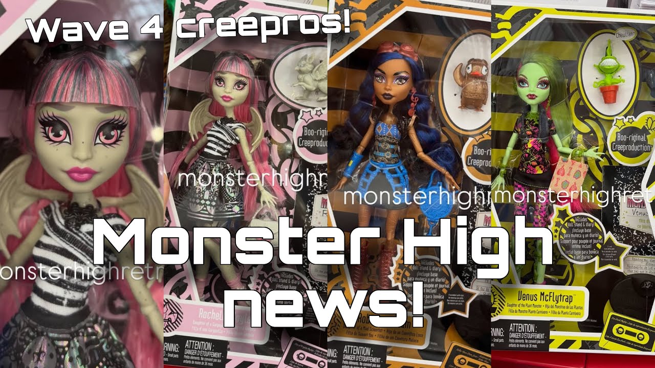 MONSTER HIGH NEWS! Creeproduction wave 4 revealed! Rochelle, Robecca and Venus dolls!
