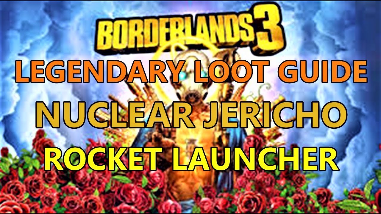 Nuclear Jericho | Legendary Rocket Launcher | Borderlands 3