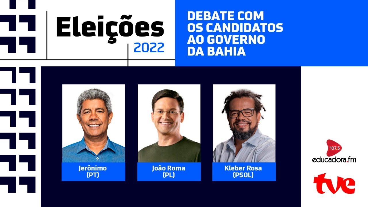 DEBATE COM CANDIDATOS AO GOVERNO DA BAHIA AO VIVO | ELEIÇÕES 2022