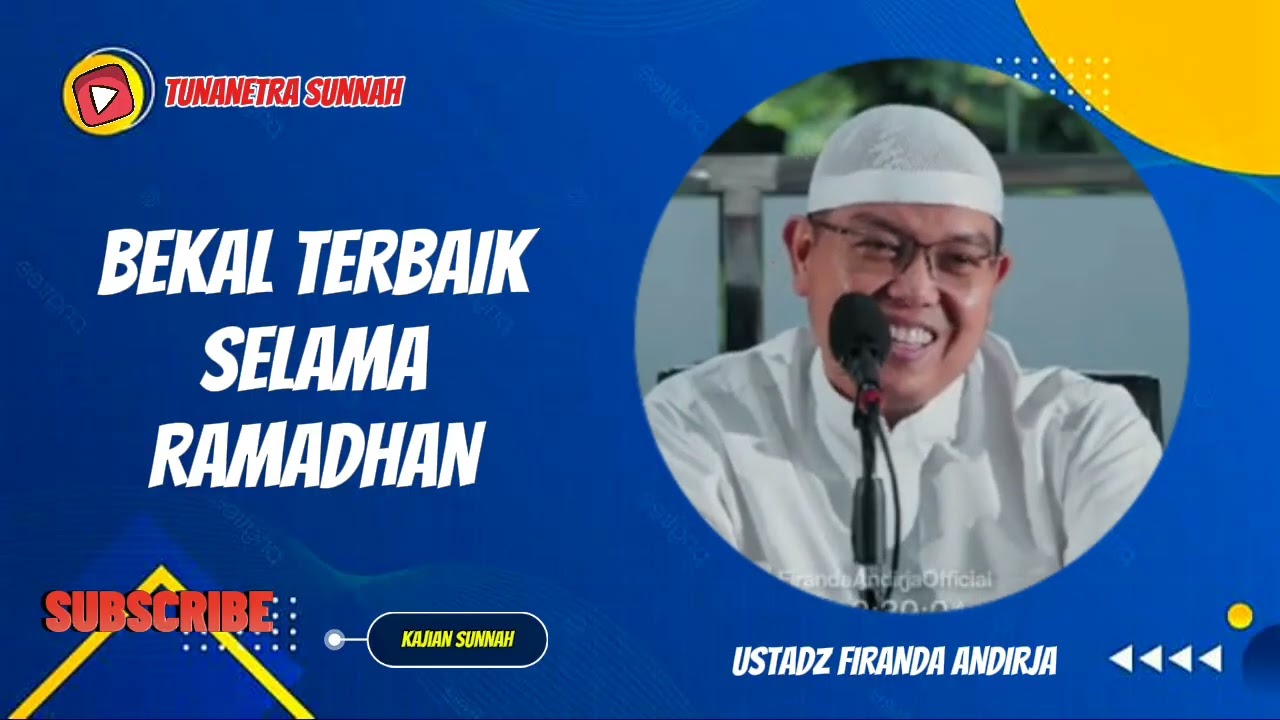 BEKAL TERBAIK SELAMA RAMADHAN ⁉️ USTADZ FIRANDA ANDIRJA 