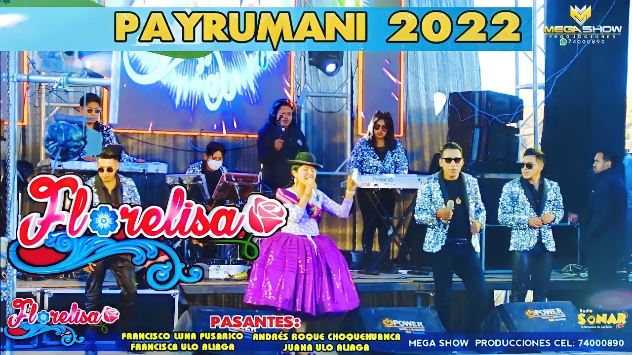 FLOR ELISA EN VIVO COMUNIDAD PAYRUMANI 2022 FRATERNIDAD MORENADA HIJOS LEGITIMOS DE MANUEL ULO