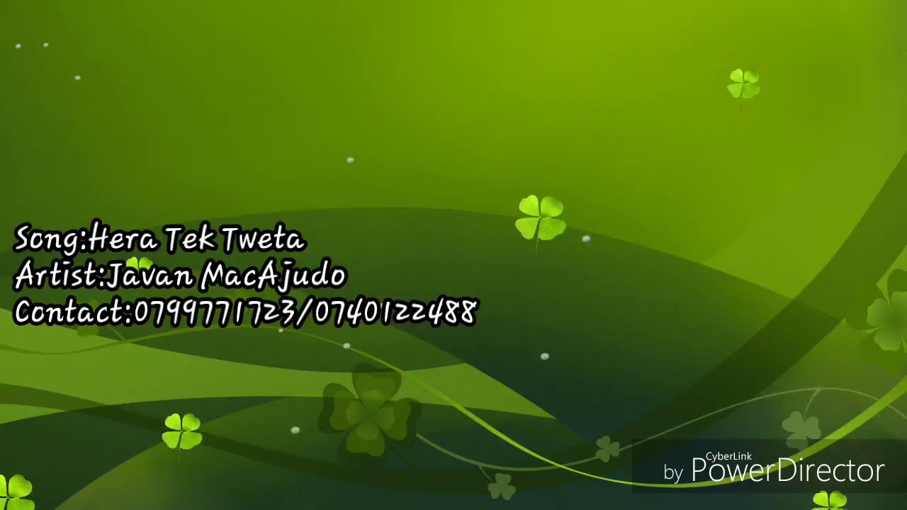 Hera Tek Tweta [Sms Skiza 5433922 To 811]- Eng.Javan MacAjudo
