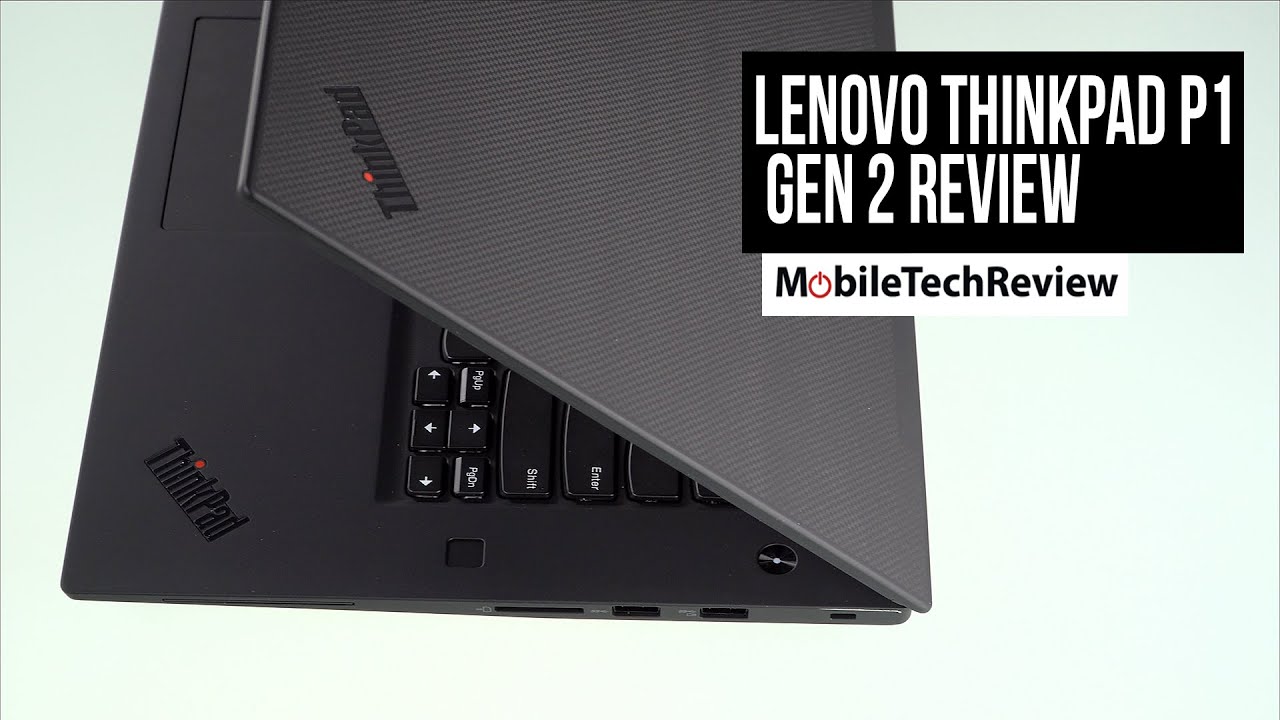 Lenovo ThinkPad P1 Gen 2 Review