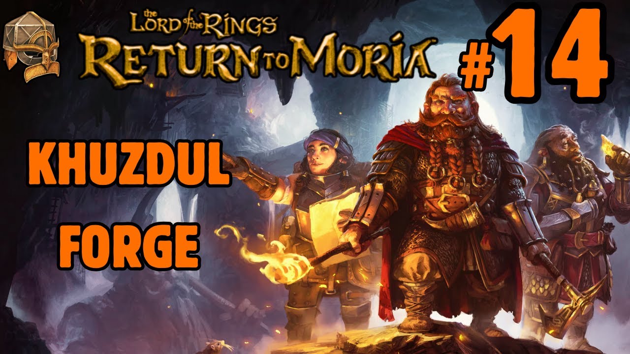 Yeni Silahlar - Khuzdul Forge / Lord Of The Rings Return To Moria / 14.Bölüm Türkçe