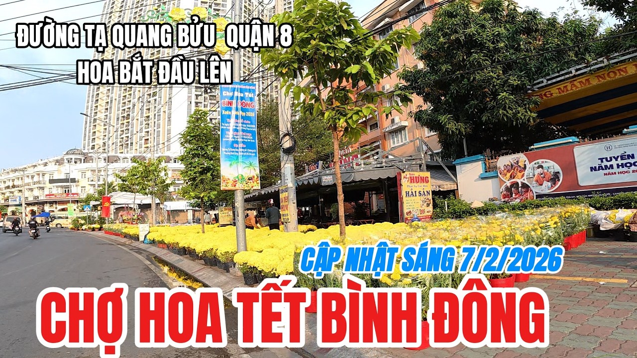 Chợ hoa Tết Bình Đông- Đường Tạ Quang Bửu - Quận 8 cũ bắt đầu lên bông nhiều đểm bán -Đâu Đó Sai Gon