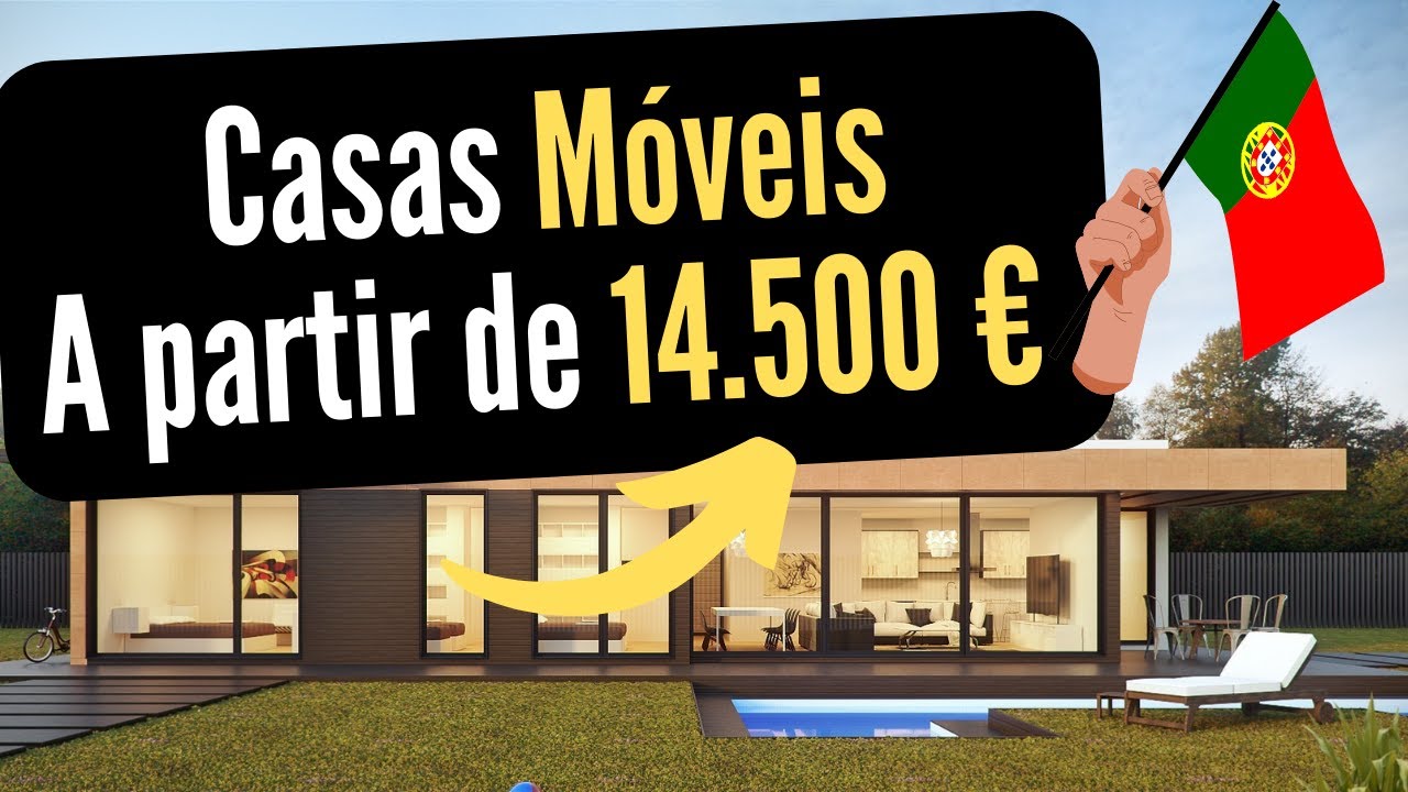 COMPRE SUA CASA PRÓPRIA A PARTIR DE 14.500€ EM PORTUGAL PT (CASA MÓVEL)