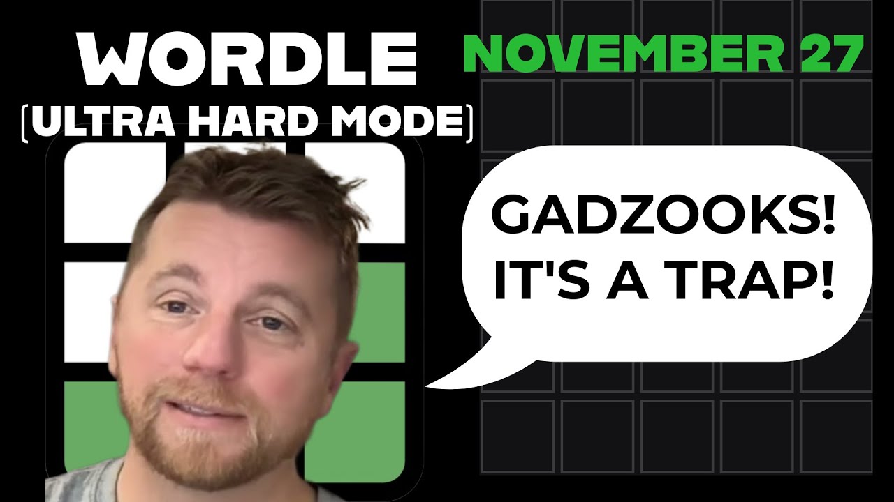 Can I survive this potential streak-ending trap? - Wordle for November 27