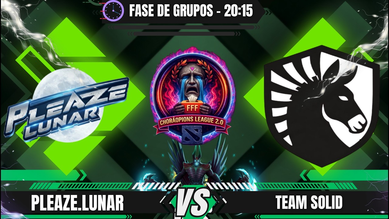 [PT-BR] PLEAZE LUNAR X TEAM SOLID - CHORÃOPIONS LEAGUE 2.0  - GRUPOS - @LEON