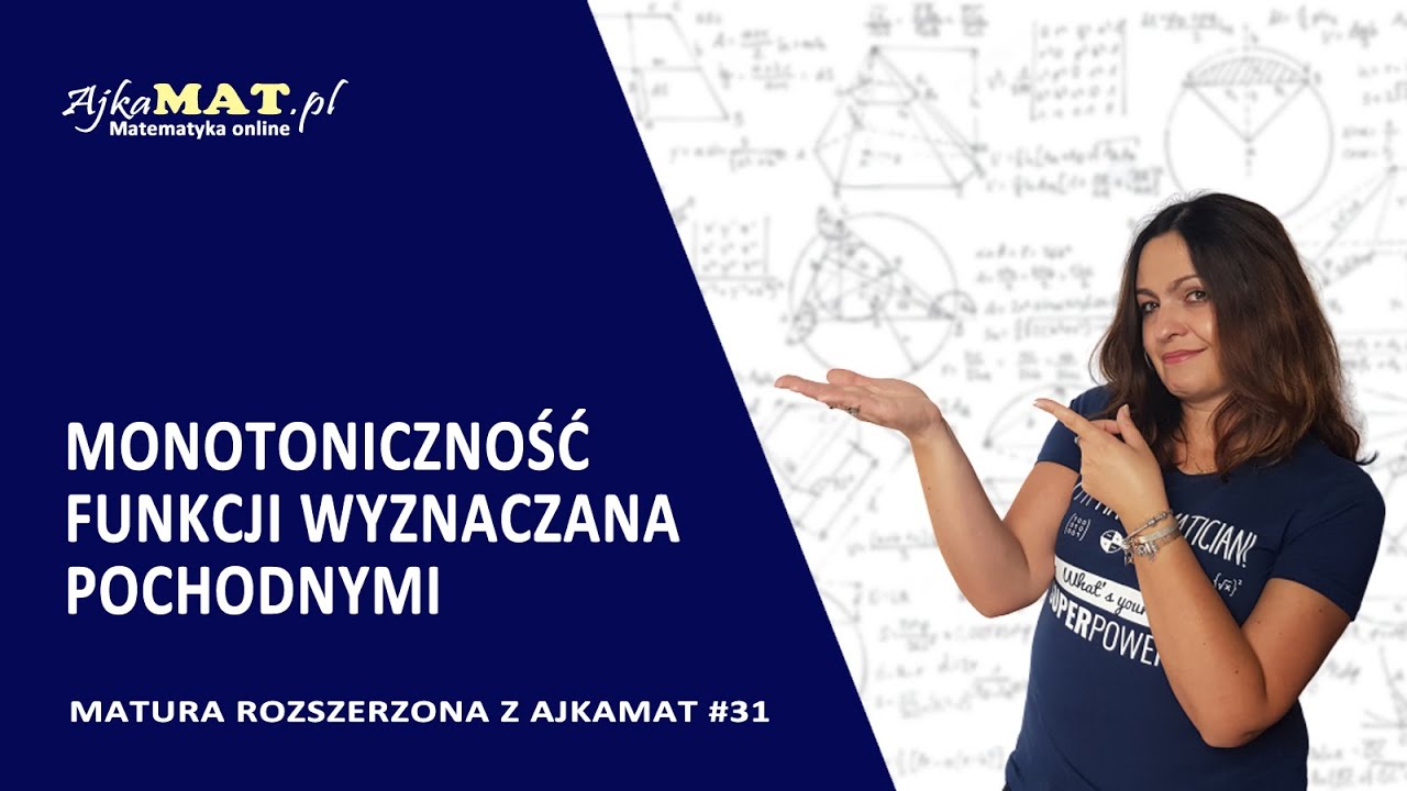 Monotoniczność funkcji wyznaczana pochodnymi