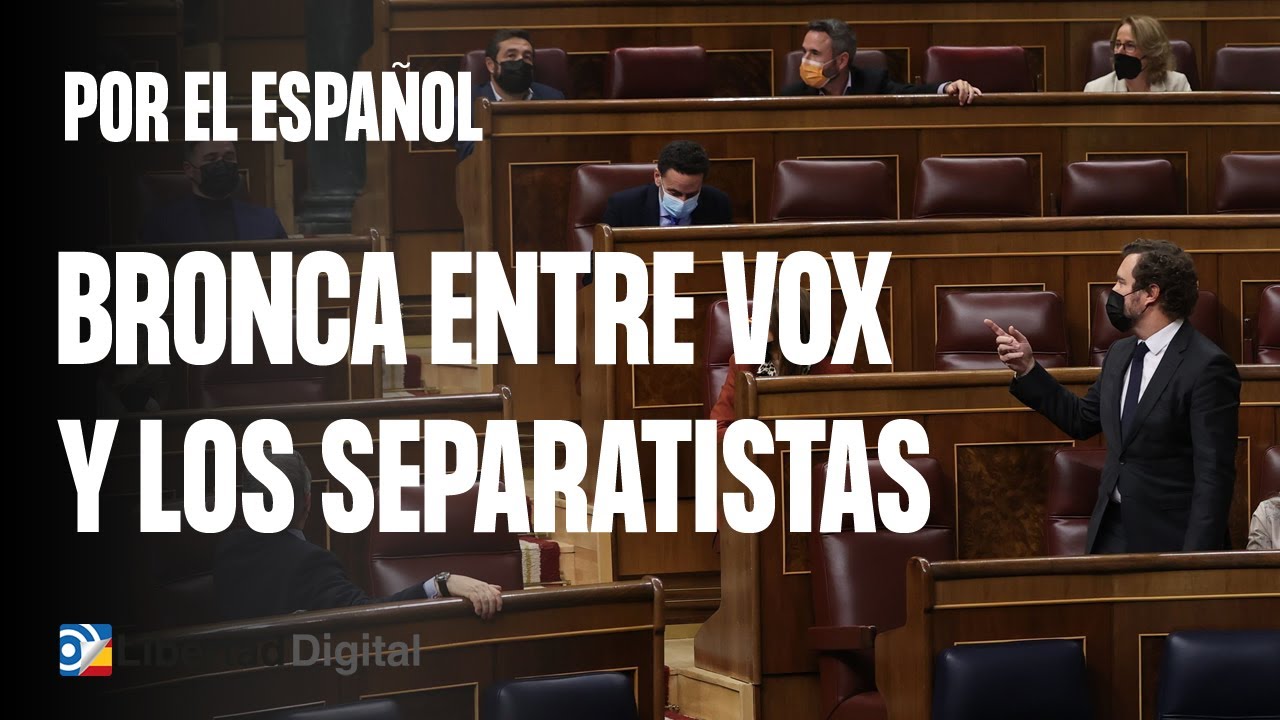 Bronca en el Congreso entre Vox y los separatistas a cuenta del español